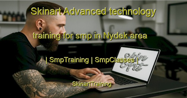 Skinart Advanced technology training for smp in Nydek area | SmpTraining | SmpClasses | SkinartTraining-Czech Republic